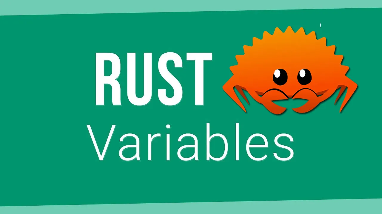 Learn Rust from Scratch - Variables in Rust