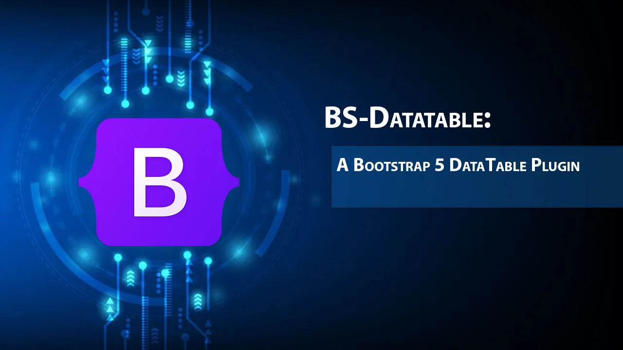 BS-Datatable: A Bootstrap 5 DataTable Plugin