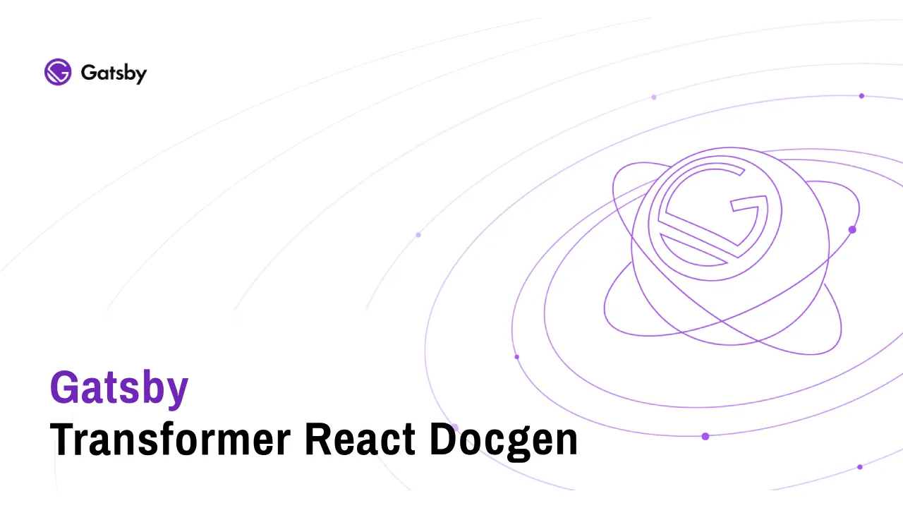 Gatsby Transformer React Docgen: Generate GraphQL Types from React