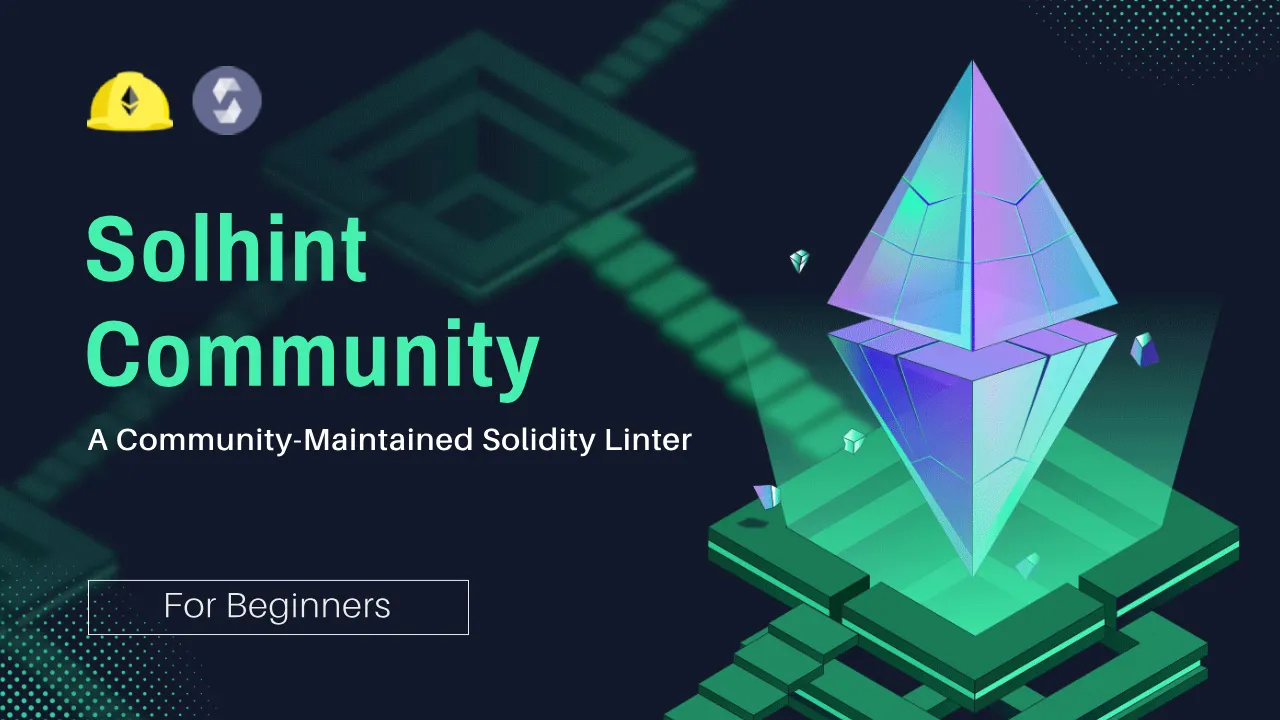 Solhint Community: A Community-Maintained Solidity Linter