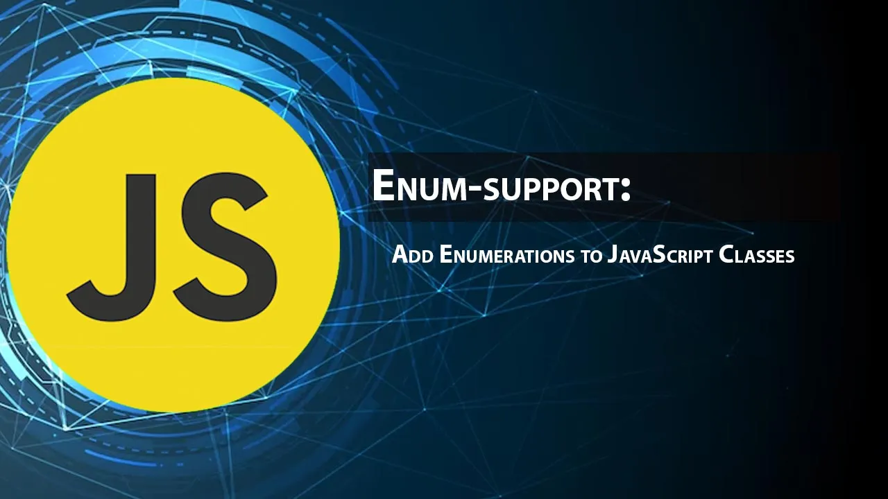 Enum-support: Add Enumerations to JavaScript Classes