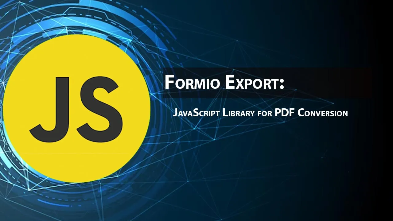 Formio Export: JavaScript Library for PDF Conversion