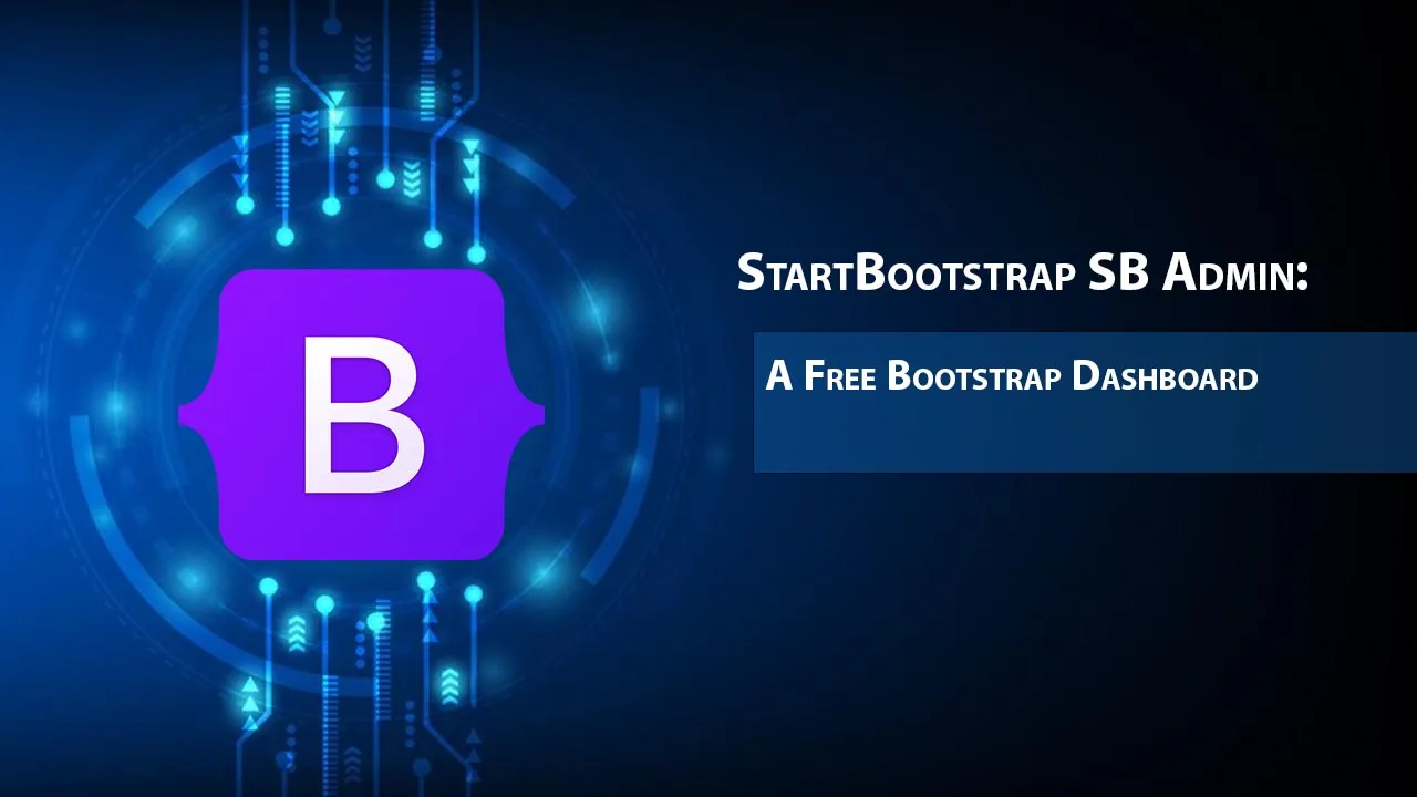 StartBootstrap SB Admin: A Free Bootstrap Dashboard