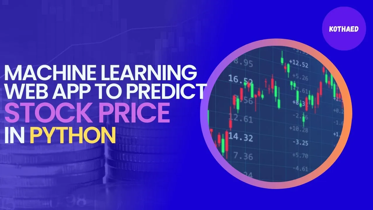 Machine Learning Project in Python to Predict Stock Price