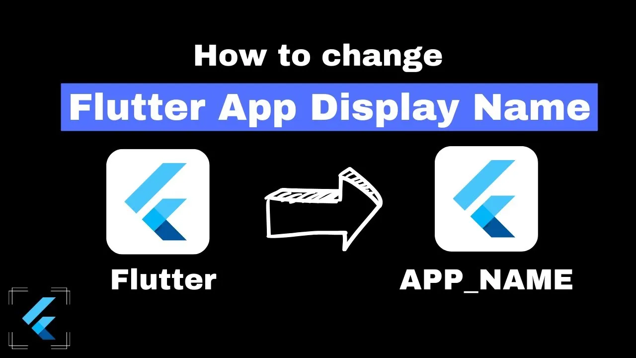 How to change app display name with Flutter