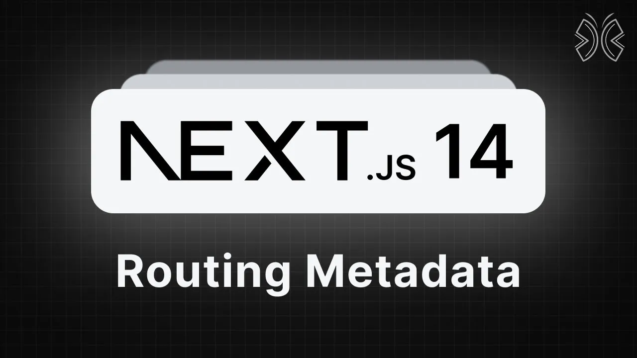 Learn Next.js 14 - Routing Metadata