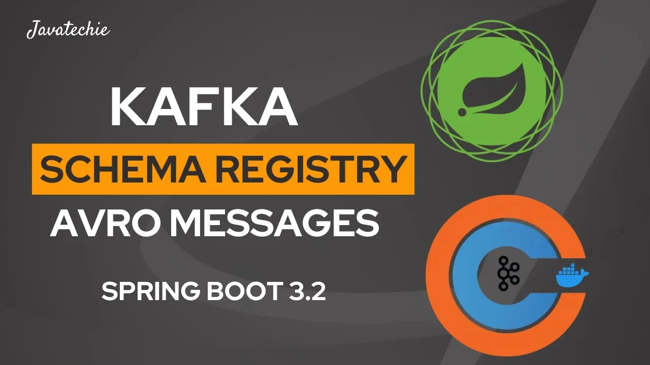 Kafka Schema Registry & Avro with Practical Example and Implementation