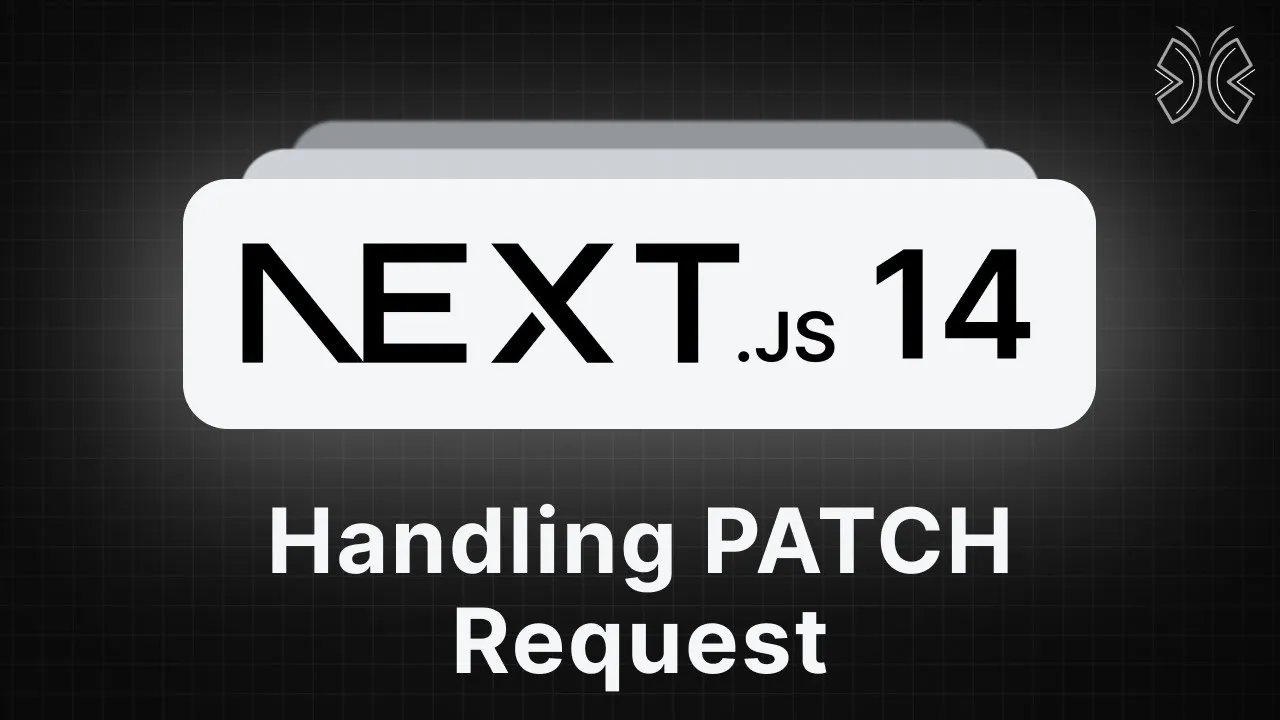 Learn Next.js 14 - Handling PATCH Request