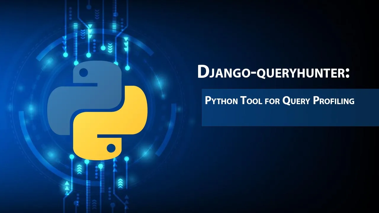 Django-queryhunter: Python Tool for Query Profiling