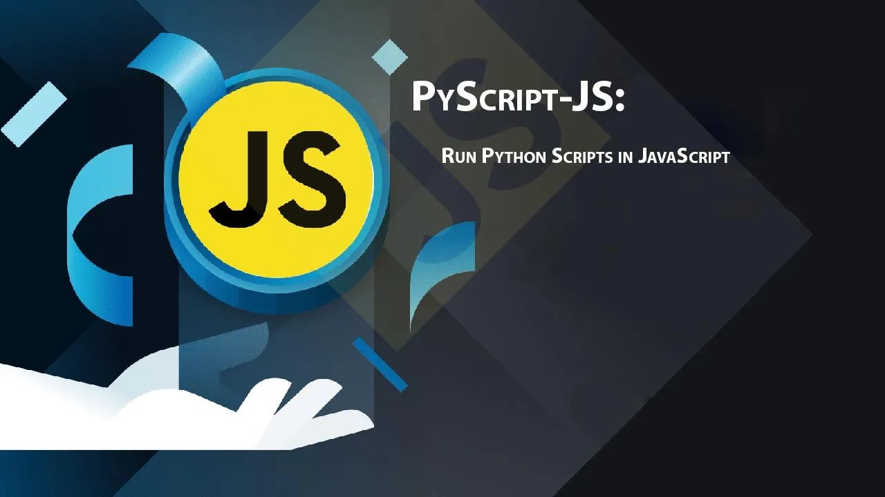 PyScript-JS: Run Python Scripts in JavaScript