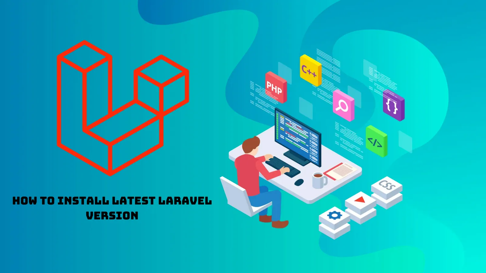 How to Install Latest Laravel Version