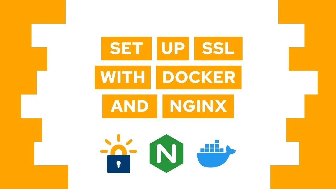 How to Secure Applications with HTTPS using Docker, NGINX, and Let's Encrypt