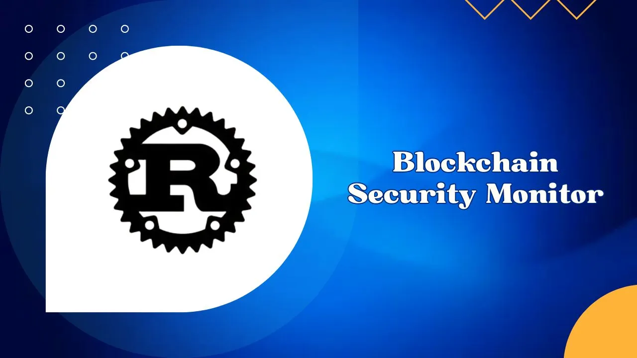 Blockchain Security Monitor