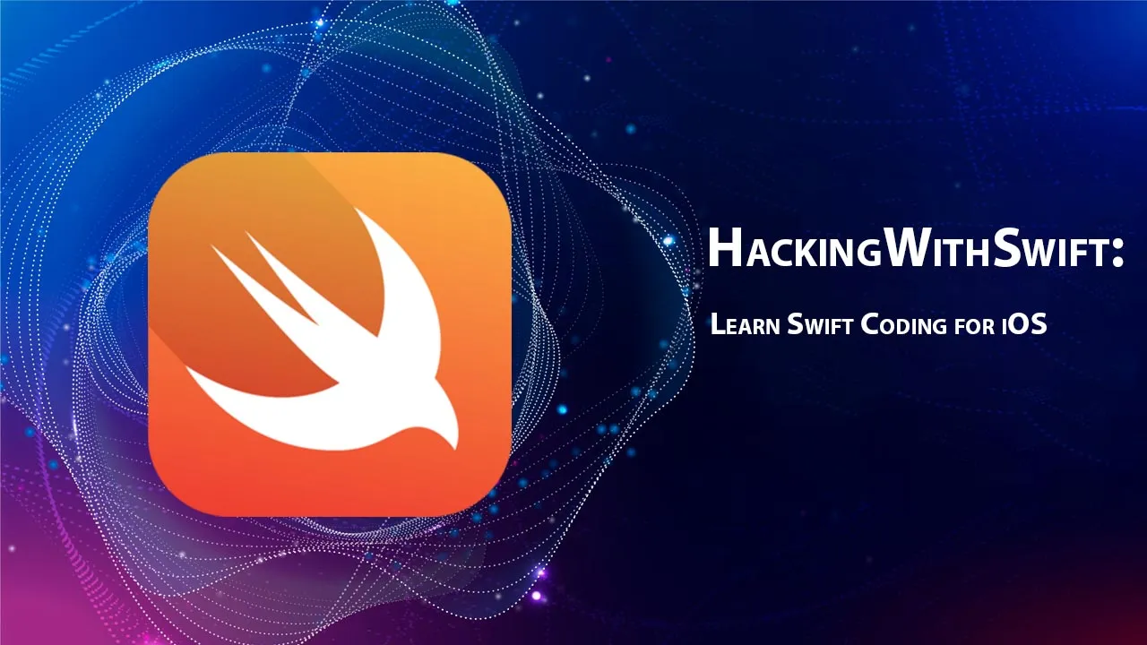 HackingWithSwift: Learn Swift Coding for iOS