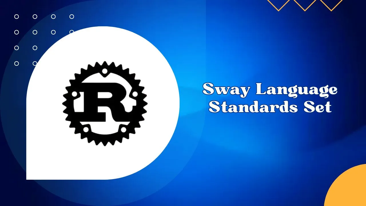 Sway Language Standards Set