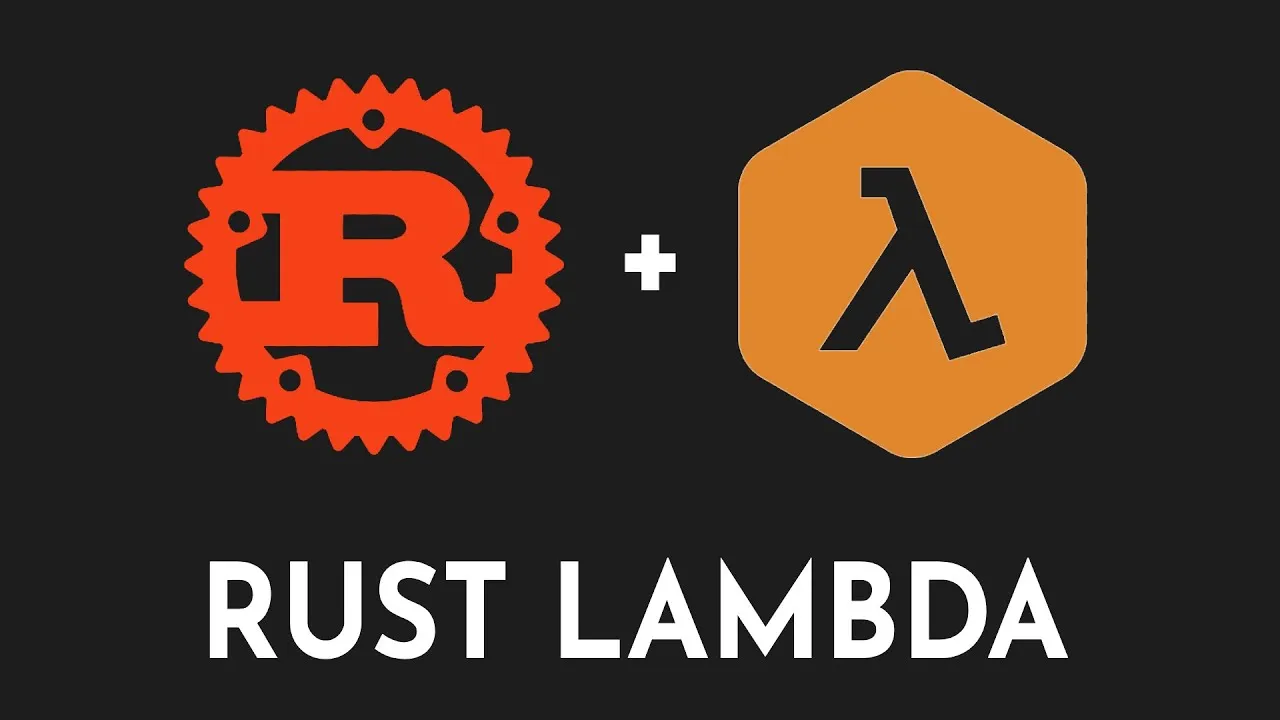 Build and Deploy Your Rust AWS Lambda Function 