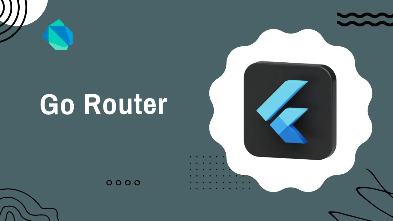 Go Router: A Declarative Router For Flutter Based