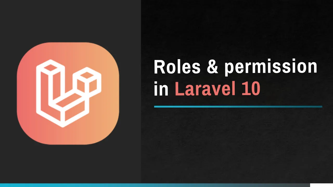 Laravel 10 User Roles - Efficient CRUD & Multi-Role Assignment