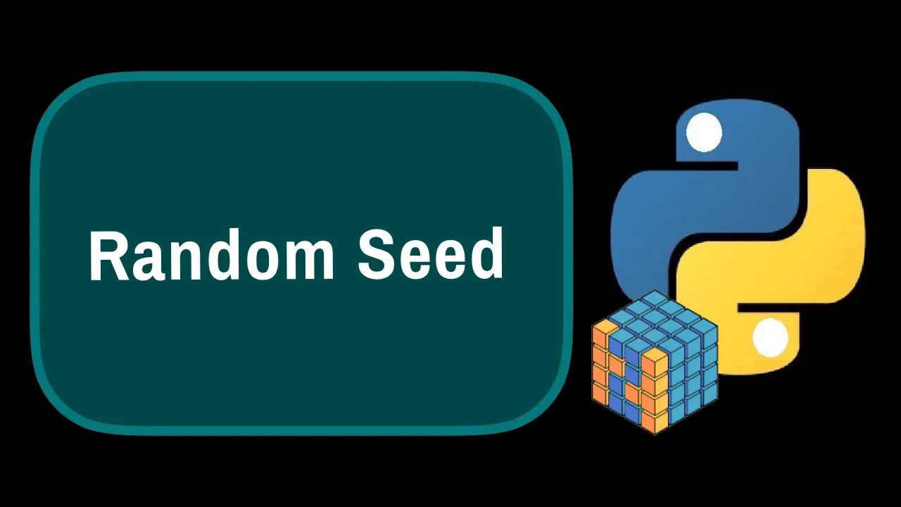 Master Python’s Random Seed with Numpy & Random