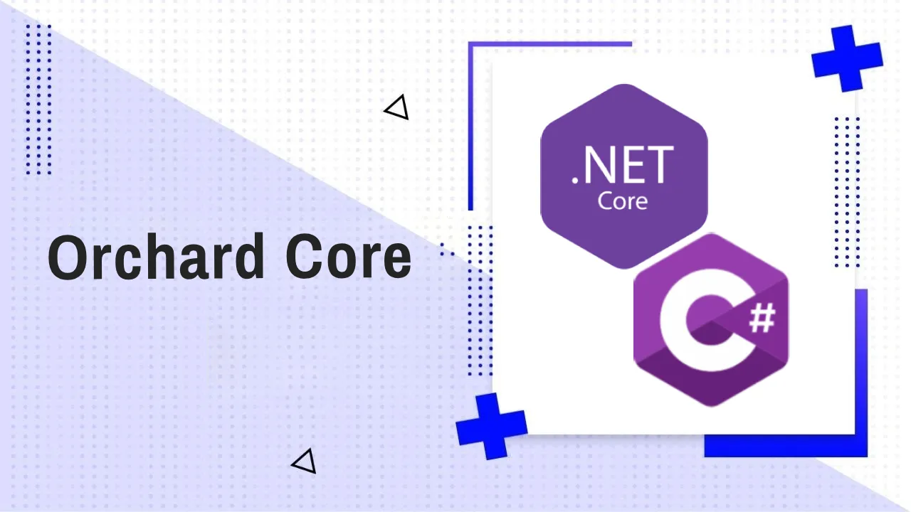 OrchardCore: ASP.NET Core CMS Framework