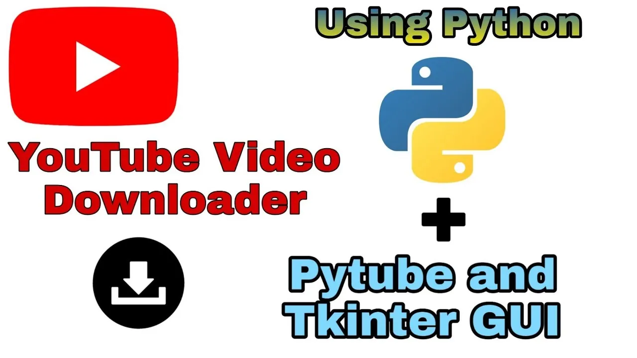 YouTube Video Downloader using Python | GUI Tkinter Project