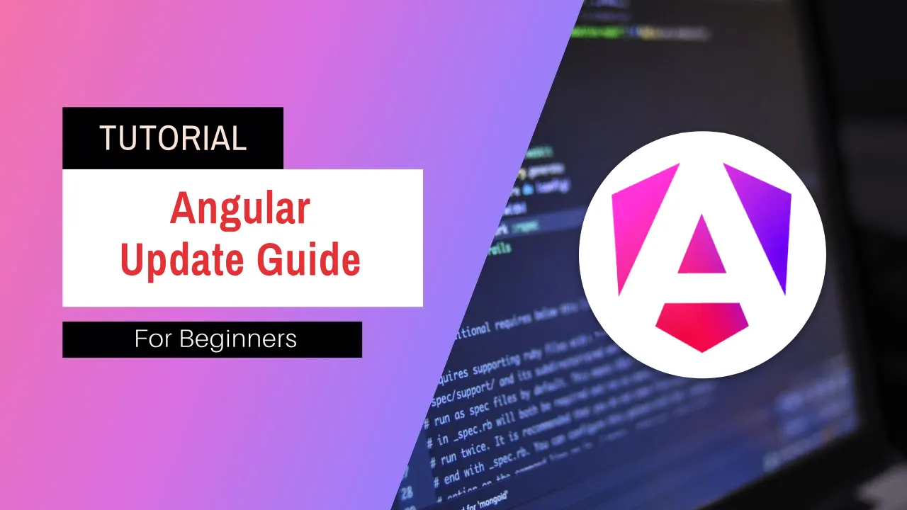 An interactive Guide to Updating the Version of Angular in your Apps