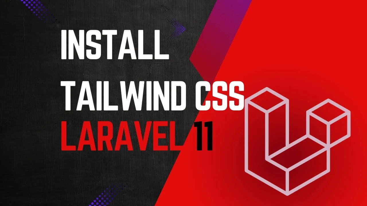 Laravel 11 For Beginners: Install Tailwind CSS