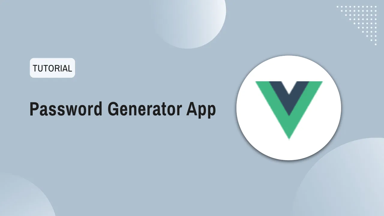 Password Generator App built using Vue 3 Composition API