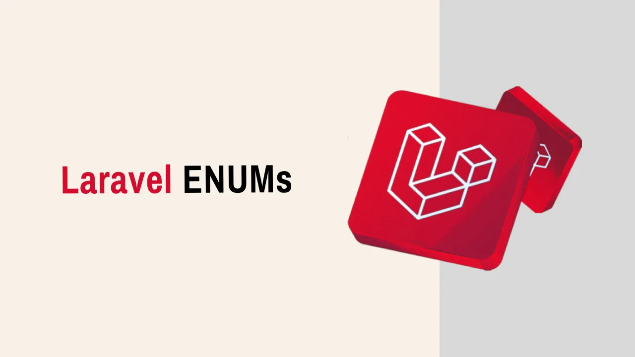 Laravel 9/10: Enhancing ENUMs for Modern Development