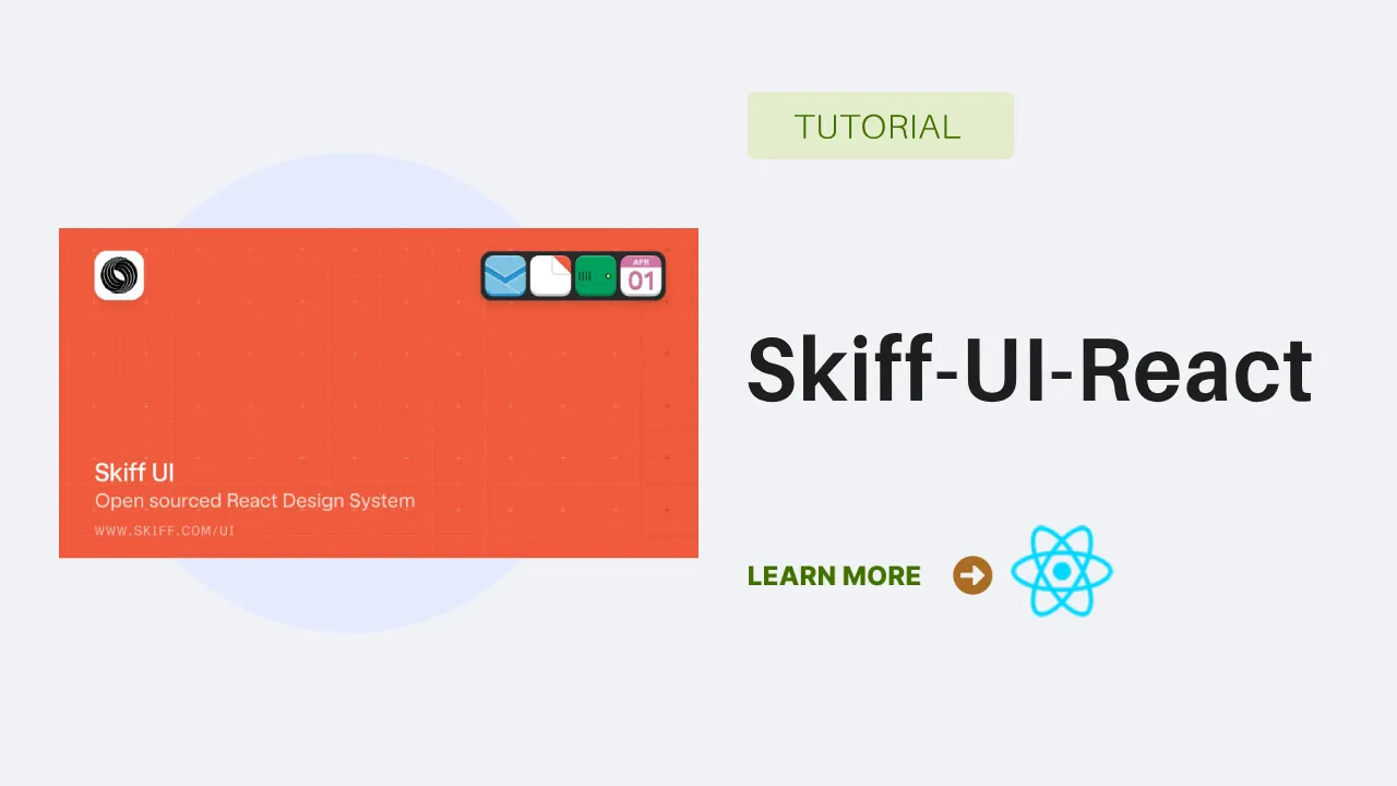 Skiff-UI-React: An Open-Source React Component Library