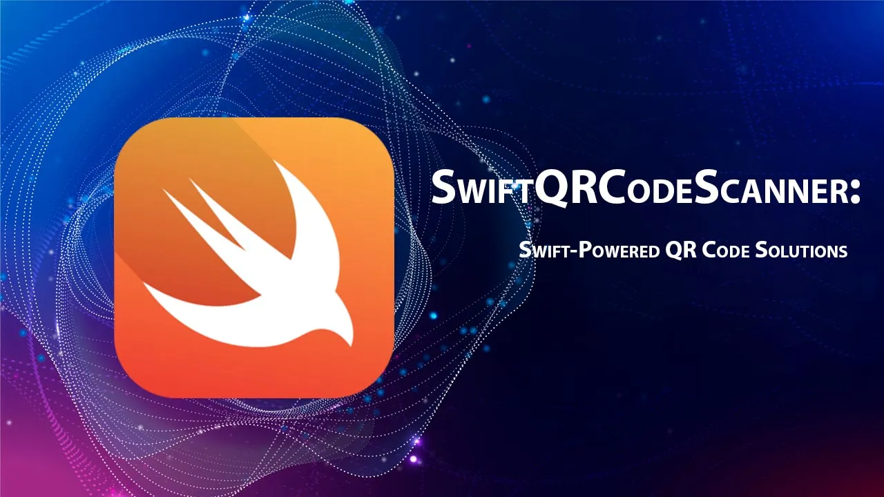 SwiftQRCodeScanner: Swift-Powered QR Code Solutions