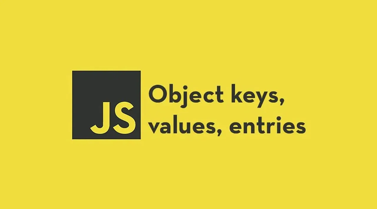 How to Access Object Keys, Values and Entries in JavaScript