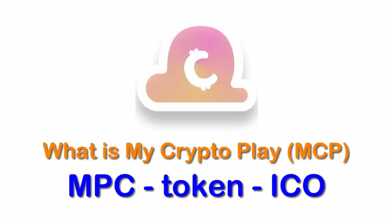 What is My Crypto Play (MCP) | What is MCP token | My Crypto Play (MCP) ICO