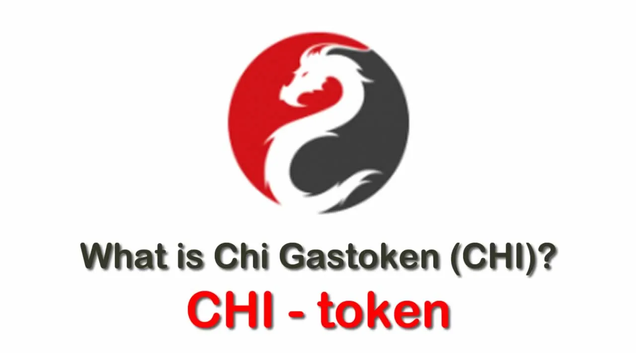 What is Chi Gastoken (CHI) | What is CHI token 