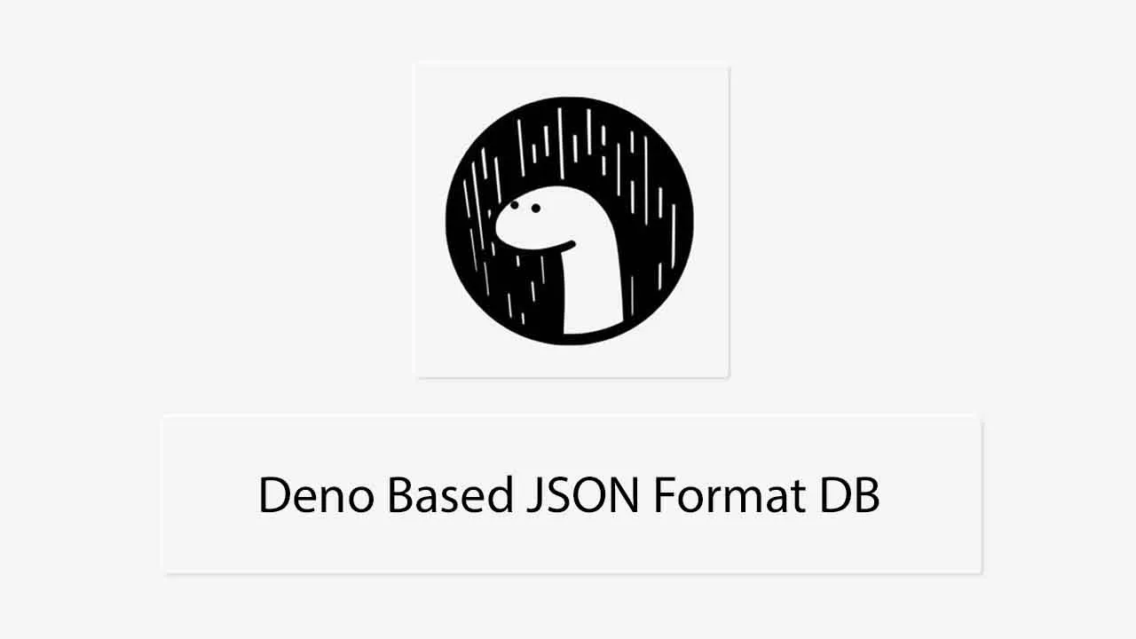 Deno Based JSON Format DB