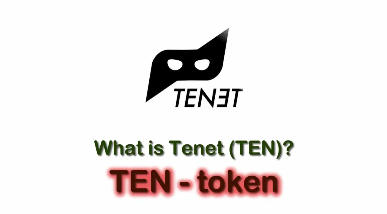 What is Tenet (TEN) | What is TEN token 
