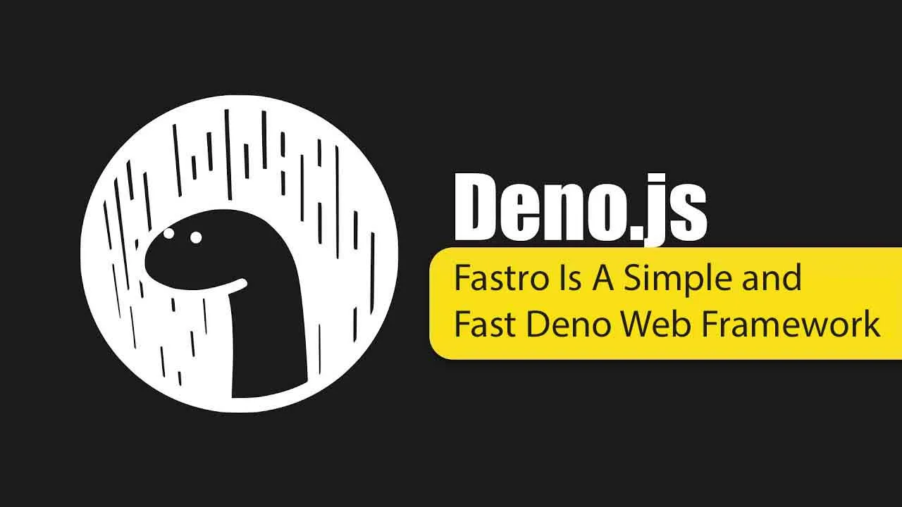 Fastro Is A Simple and Fast Deno Web Framework