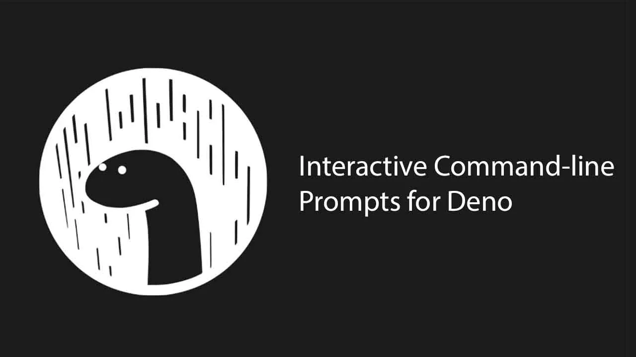 Interactive Command-line Prompts for Deno