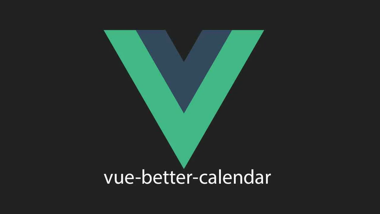 A Calendar Component for Vuejs
