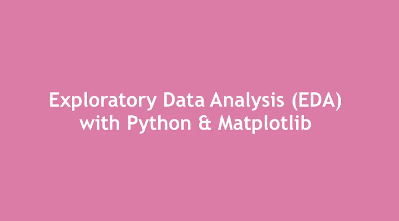 Exploratory Data Analysis (EDA) with Python & Matplotlib