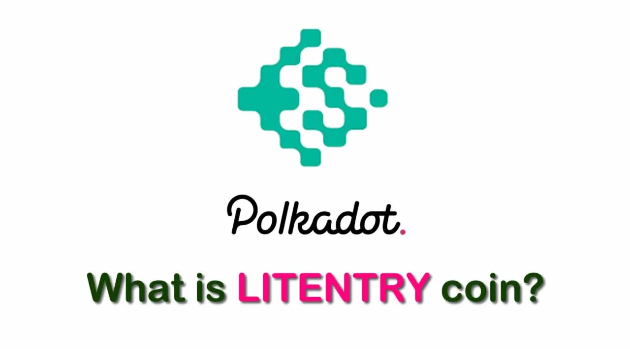 What is Litentry (LITENTRY) | What is LITENTRY coin 