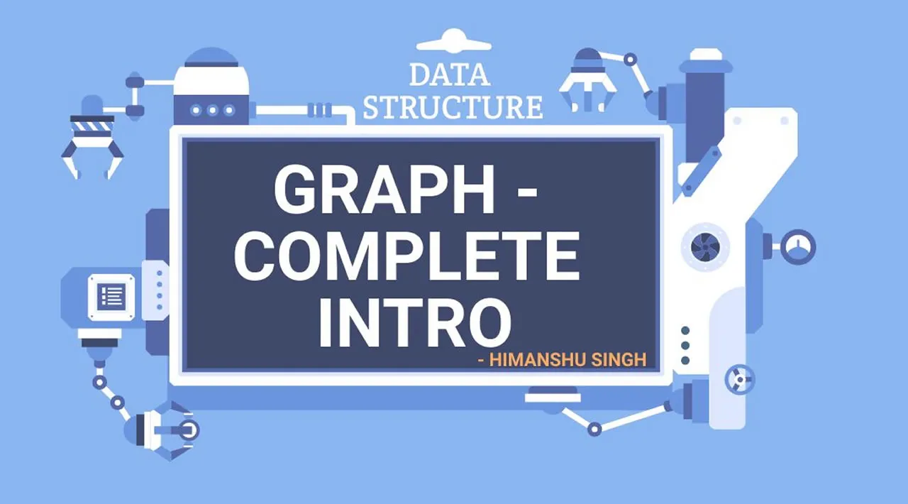A Complete Introduction to Graph Data Structure