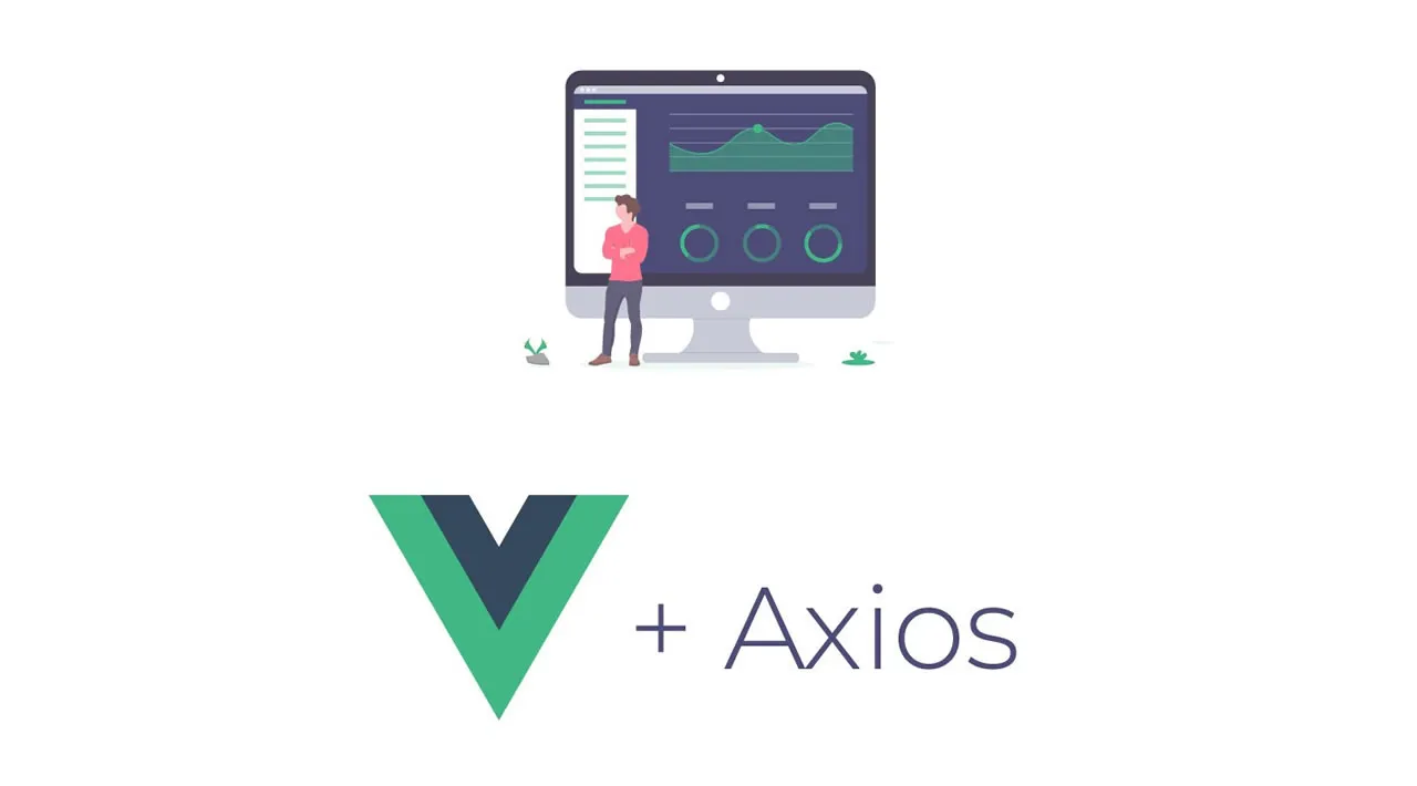 Make HTTP Requests in a Vue App with Axios