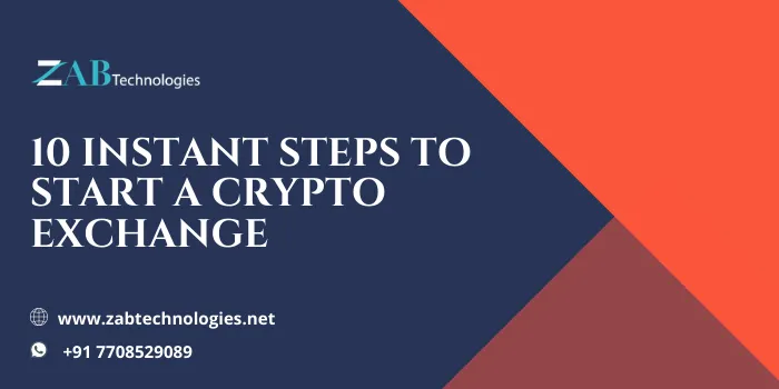 Top 10 Steps to Start a Cryptocurrency Exchange Business in 2021