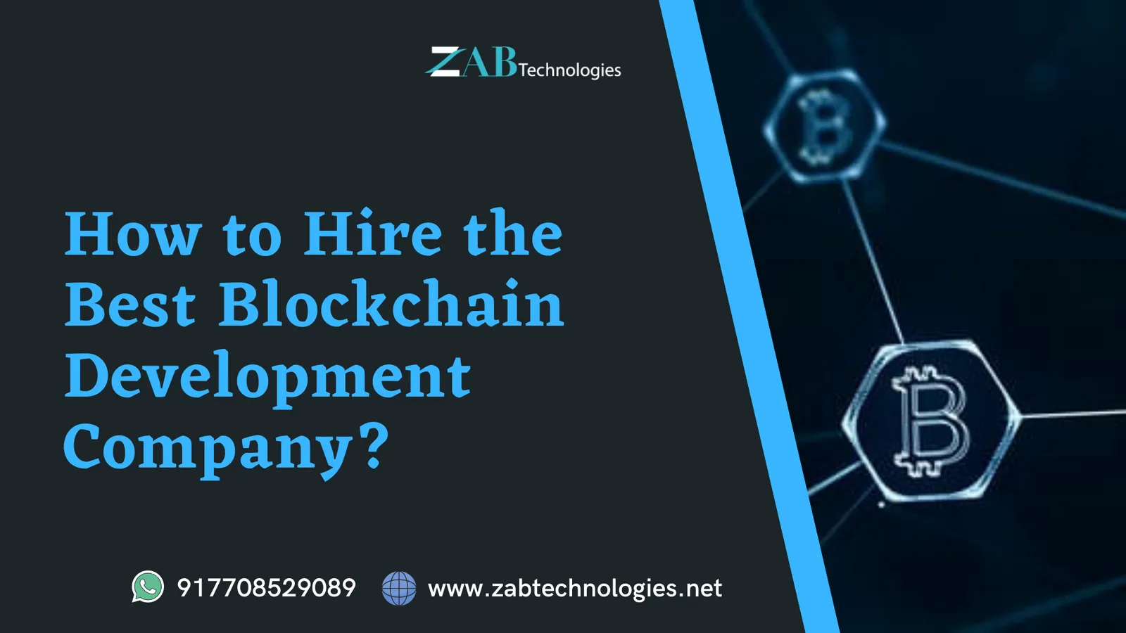 How to Hire the Best Blockchain Development Company?