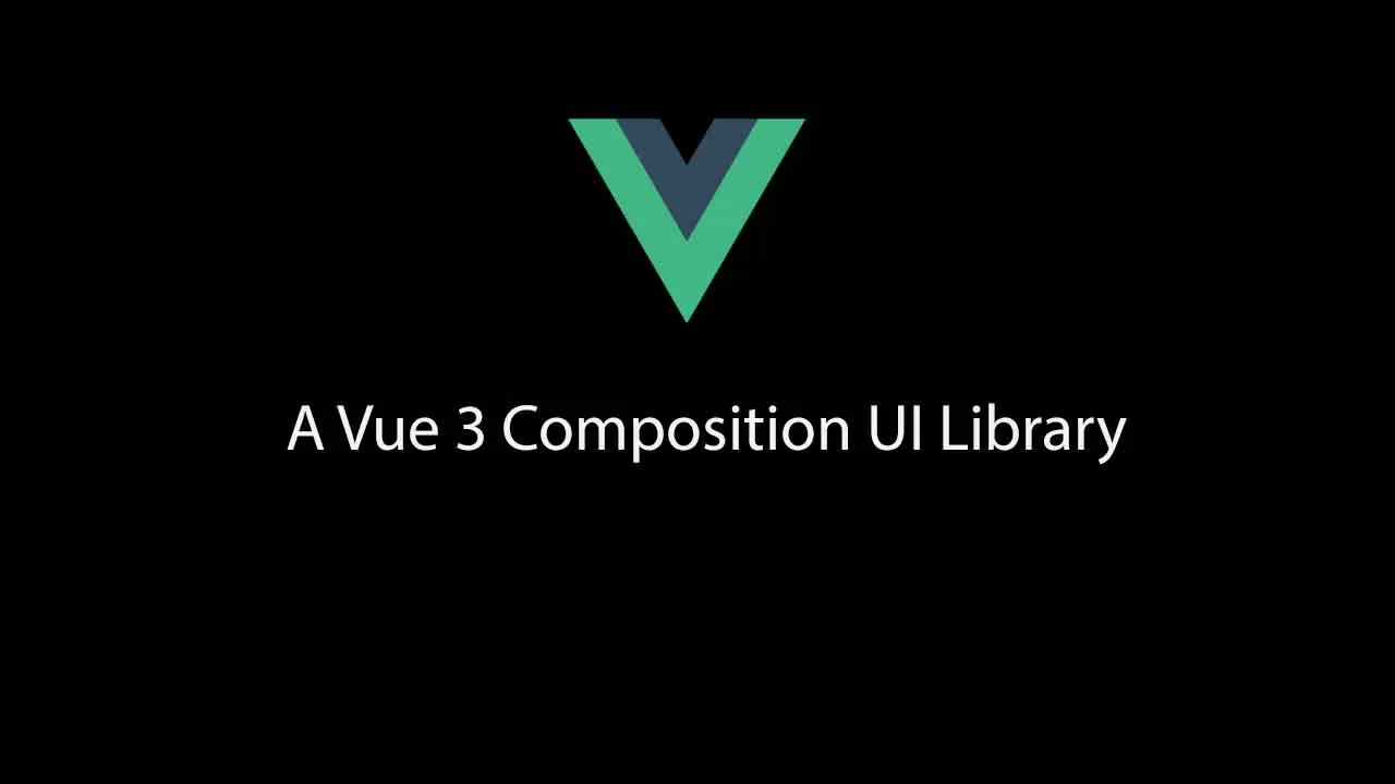 A Vue 3 Composition UI Library