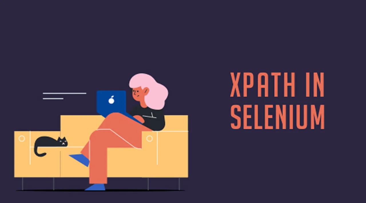 A Comprehensive Guide to Deal with XPath in Selenium