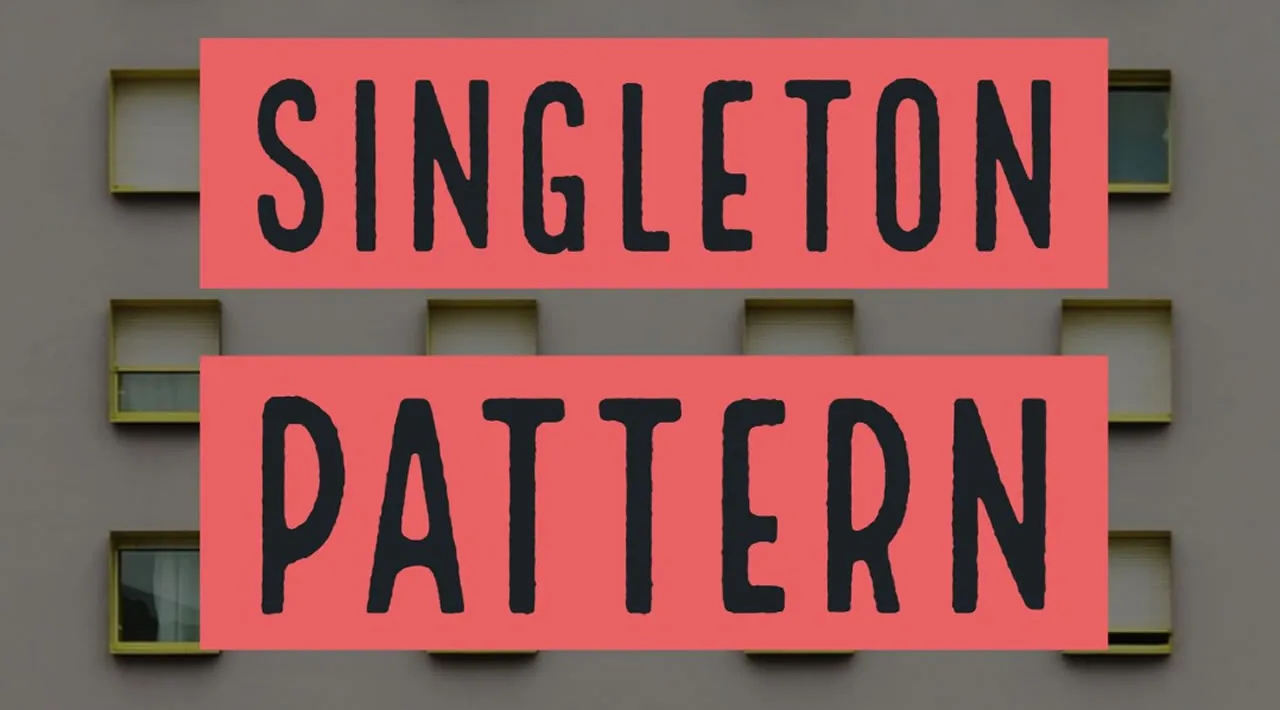 Design Pattern For Beginners - Part-1:  Singleton Design Pattern