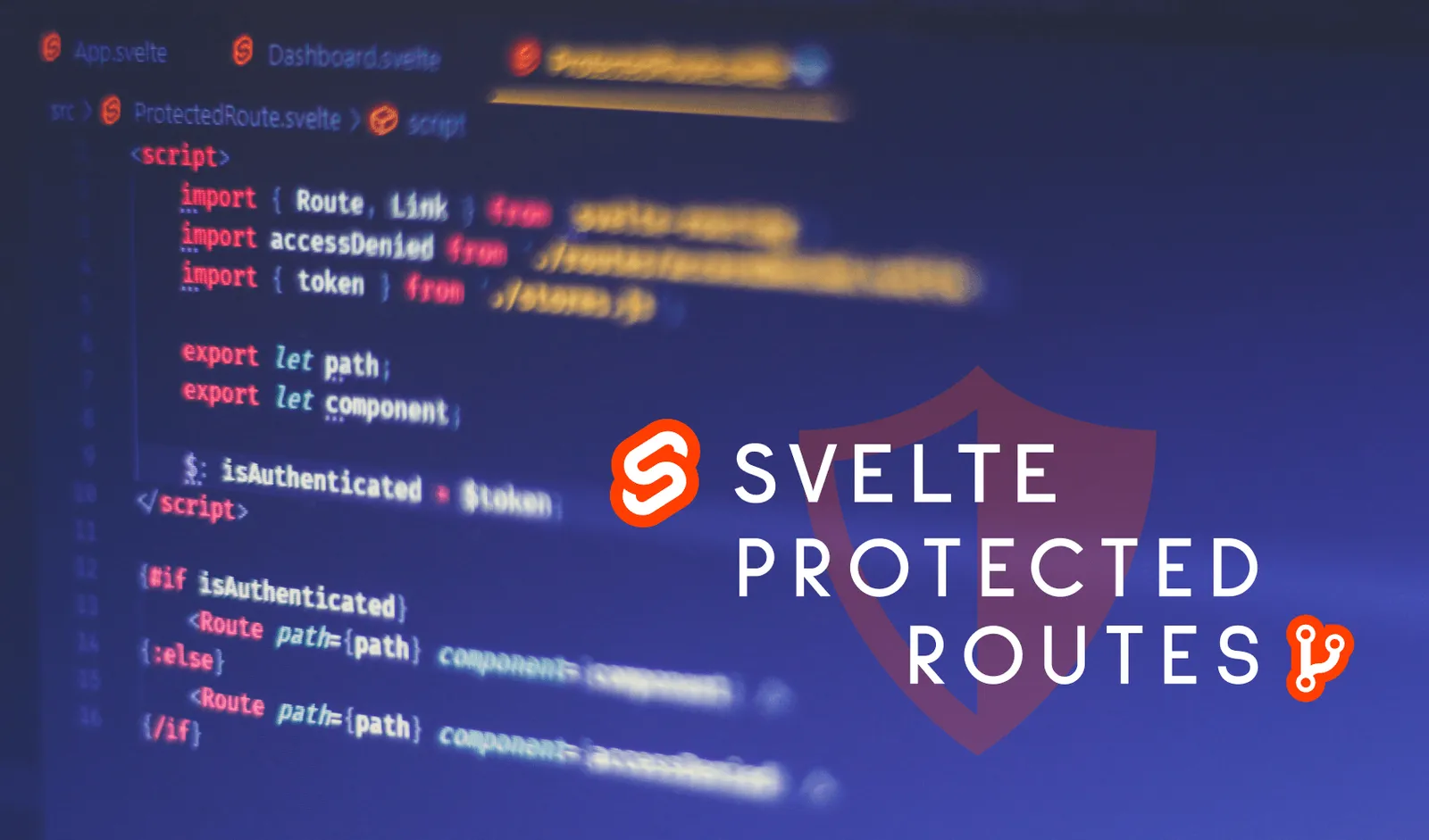 How to Set Up Protected Routes in Your Svelte Application