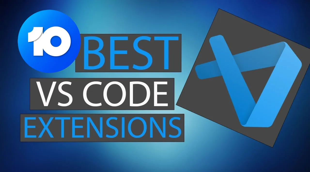 Top 10 VS Code Extensions Every Web Developer Should Know in 2021